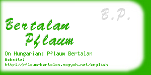 bertalan pflaum business card